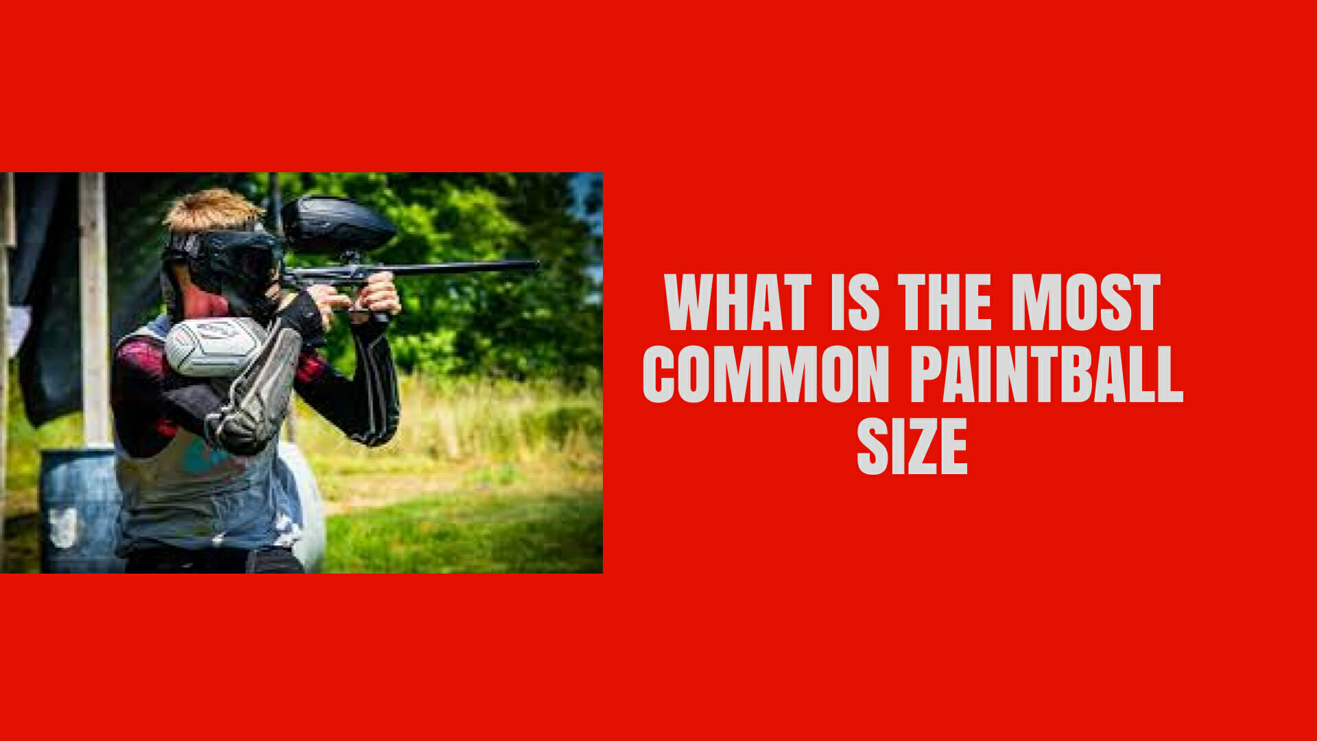 What is the Most Common Paintball Size