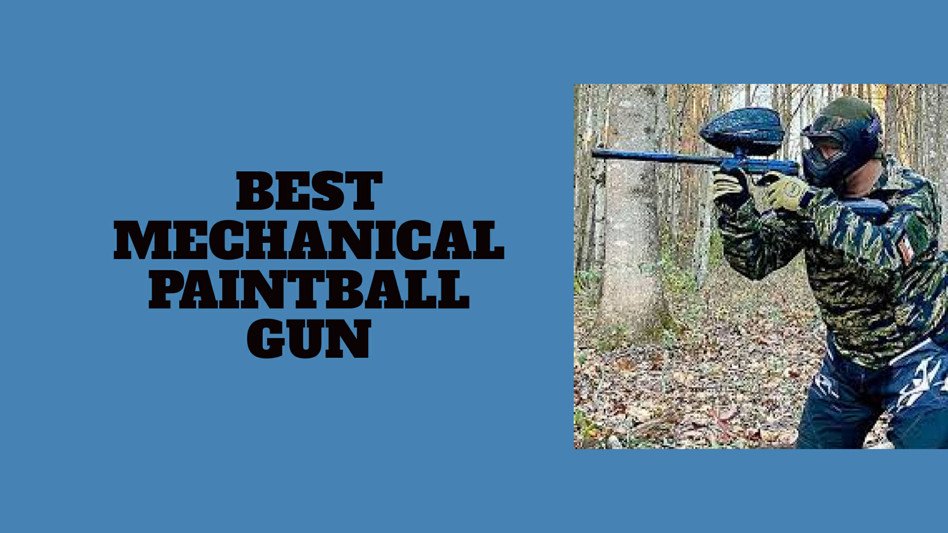 best mechanical paintball gun