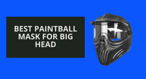 best paintball mask for big head